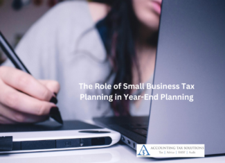 The Role of Small Business Tax Planning in Year-End Planning